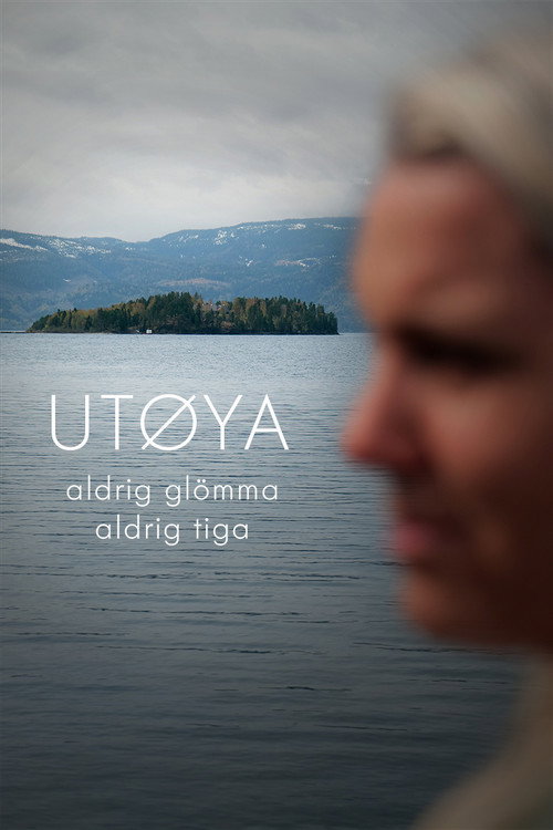 Movie poster for Utøya - aldrig glömma, aldrig tiga (2021)