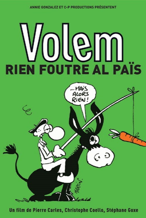Movie poster for Volem rien foutre al païs (2007)