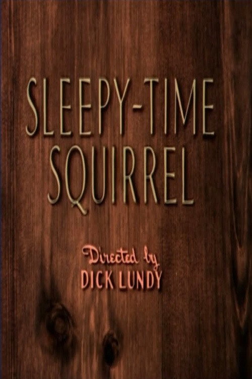 Movie poster for Sleepy-Time Squirrel (1954)