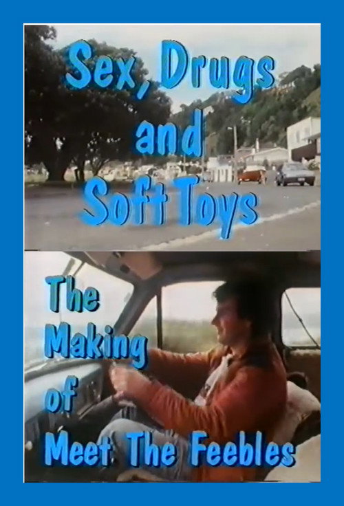 Movie poster for Sex, Drugs and Soft Toys - The Making of Meet the Feebles (1989)