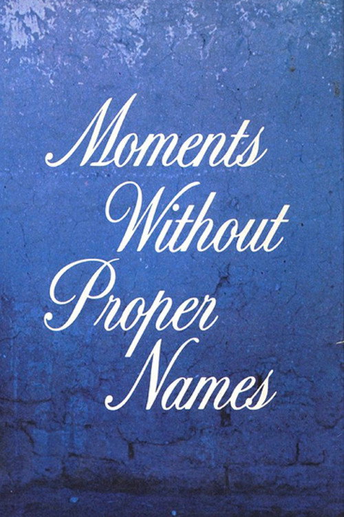 Movie poster for Moments without Proper Names (1987)