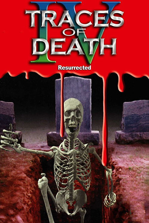 Movie poster for Traces of Death IV: Resurrected (1996)