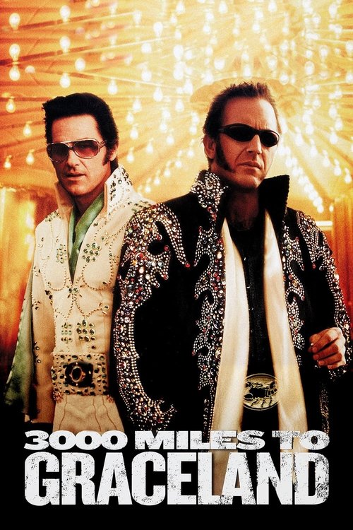 Movie poster for 3000 Miles to Graceland (2001)