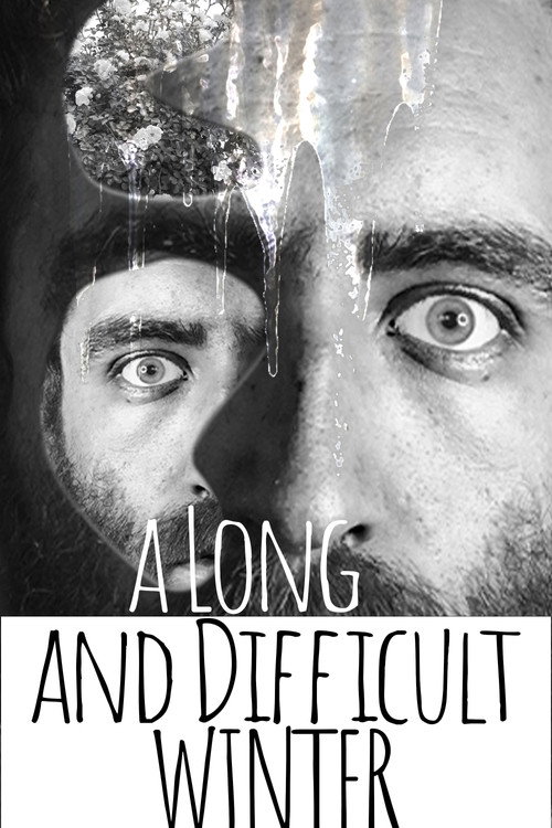 A Long and Difficult Winter poster