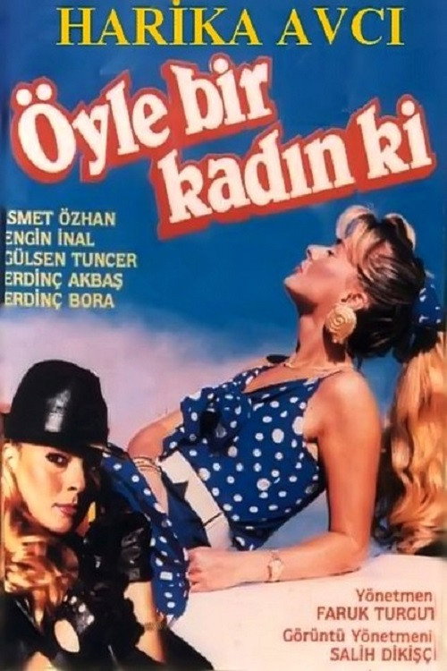 Movie poster for Öyle Bir Kadın Ki (1989)