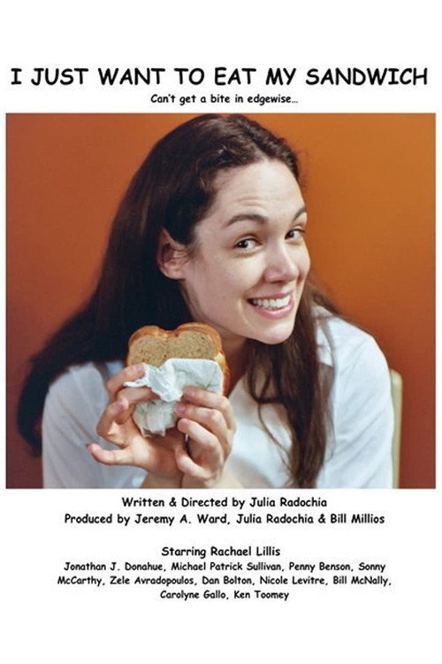 Movie poster for I Just Want to Eat My Sandwich (2007)