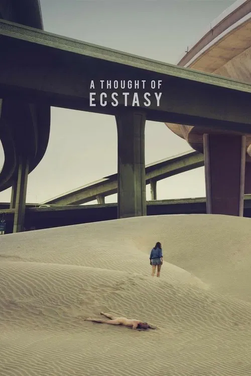 Movie poster for A Thought of Ecstasy (2018)