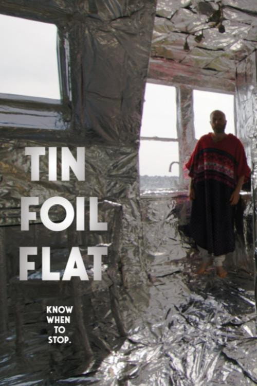 Movie poster for Tin Foil Flat (2023)