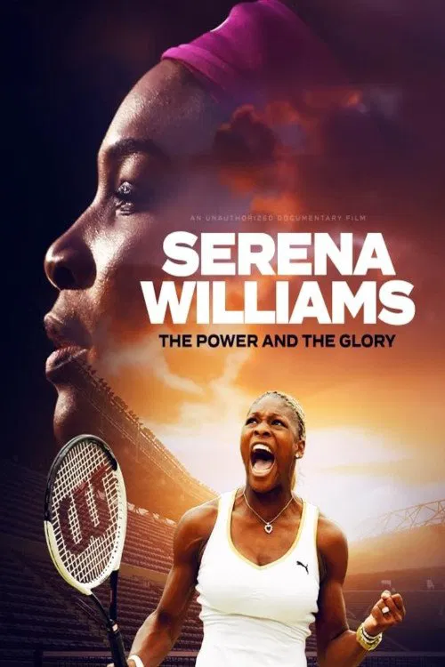 Movie poster for Serena Williams: The Power and the Glory (2024)