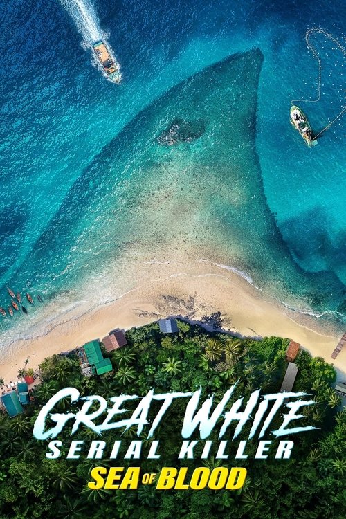 Movie poster for Great White Serial Killer: Sea of Blood (2024)