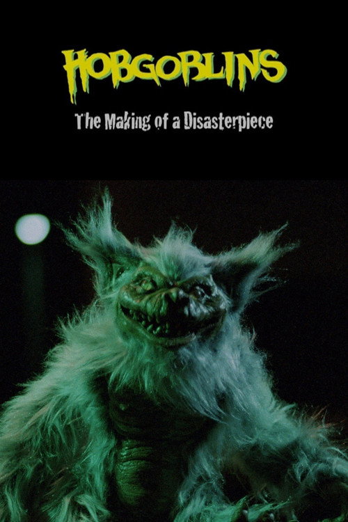 Movie poster for Hobgoblins: The Making of a DisasterPiece (2009)