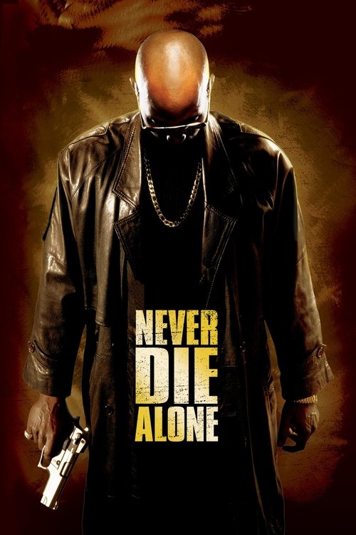 Movie poster for Never Die Alone (2004)