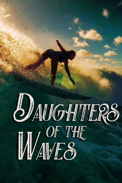 Movie poster for Daughters of the Waves (2021)