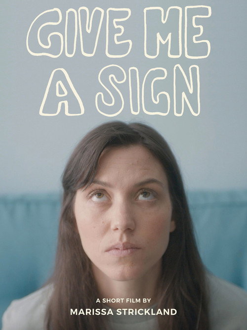 Movie poster for Give Me a Sign (2021)