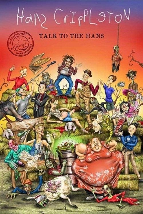 Movie poster for Hans Crippleton: Talk to the Hans (2014)