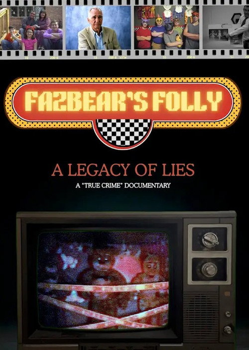 Movie poster for Fazbear's Folly: A Legacy of Lies (2025)