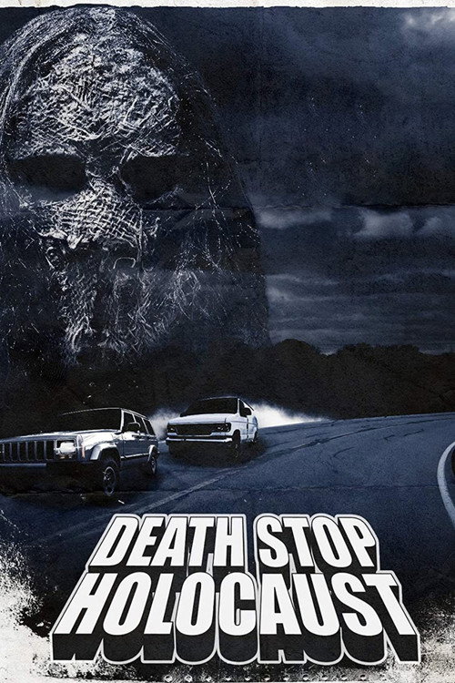 Movie poster for Death Stop Holocaust (2009)