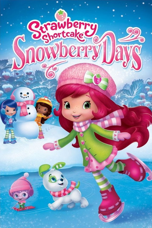 Movie poster for Strawberry Shortcake: Snowberry Days (2015)