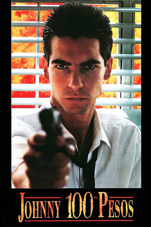 Movie poster for Johnny One Hundred Pesos (1993)