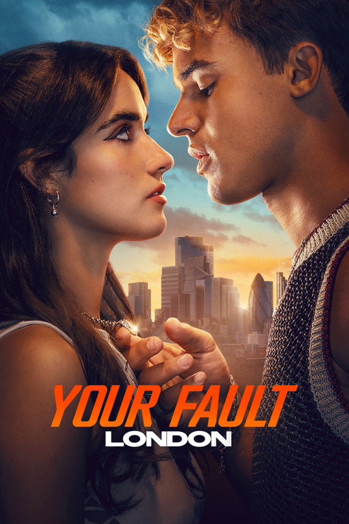 Movie poster for Your Fault: London (2026)