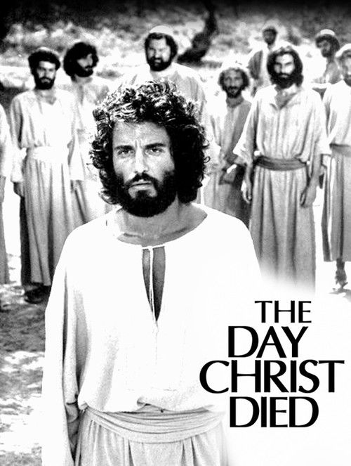 Movie poster for The Day Christ Died (1980)