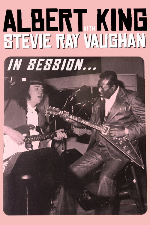 Movie poster for Albert King with Stevie Ray Vaughan - In Session (1983)