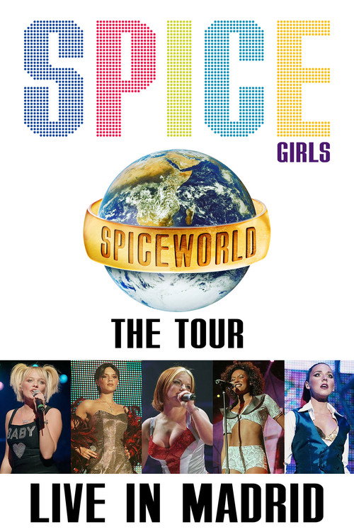Movie poster for Spice Girls: Spiceworld Tour Live in Madrid (1998)