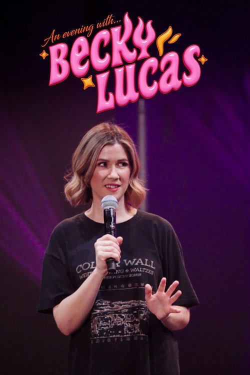 Movie poster for An Evening With Becky Lucas (2024)