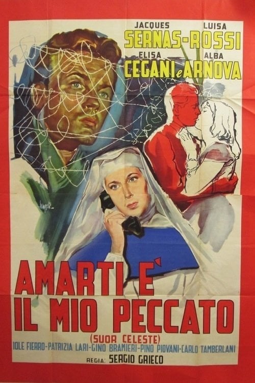 Movie poster for Loving You Is My Sin (Sister Celeste) (1954)