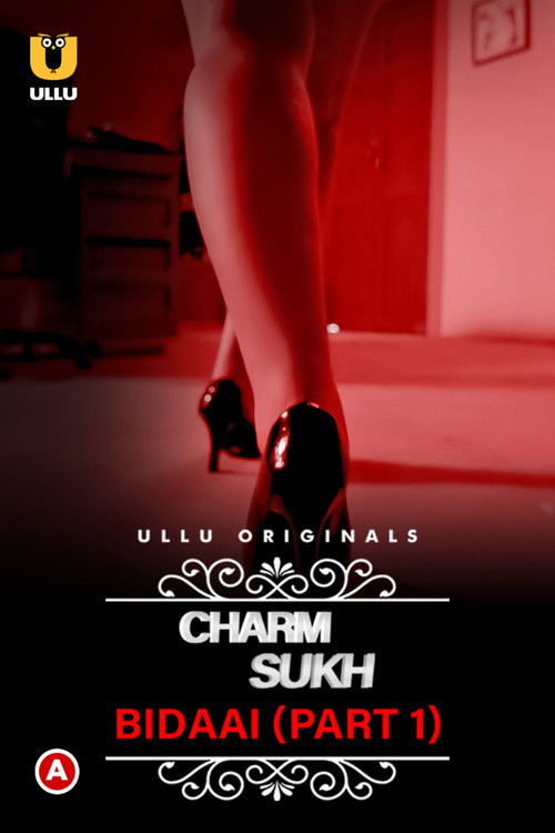 Charmsukh- Bidaai (Part-1) poster