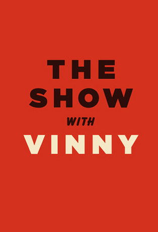 The Show with Vinny poster