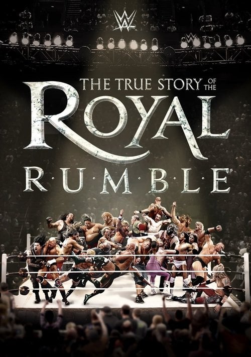 Movie poster for The True Story of the Royal Rumble (2016)
