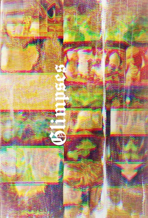 Movie poster for Glimpses {I — XXX} (2023)