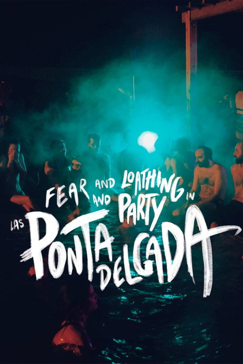 Movie poster for Fear and Loathing and Party in Las Ponta Delgada