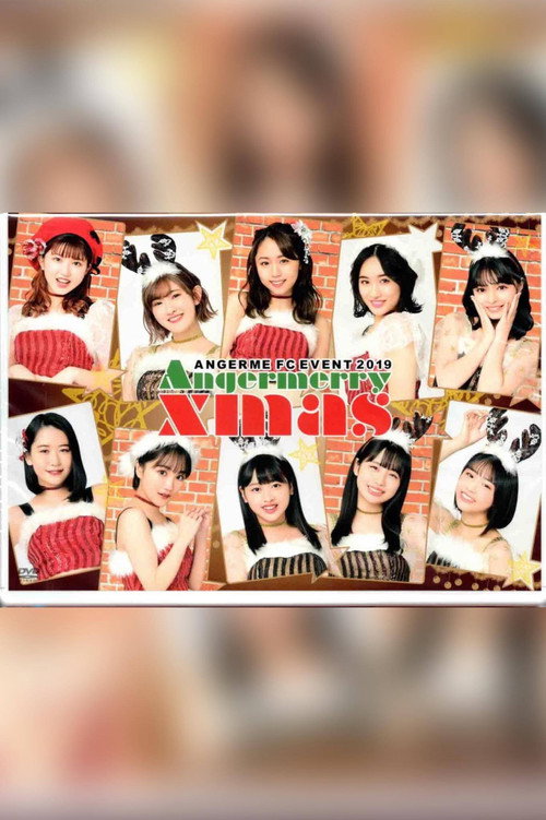Movie poster for ANGERME FC Event 2019 ~Angermerry Xmas~ (2019)