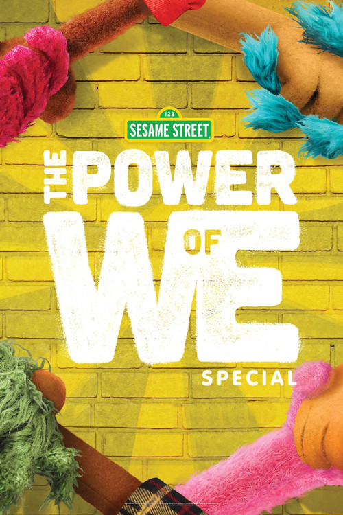Movie poster for The Power of We: A Sesame Street Special (2020)