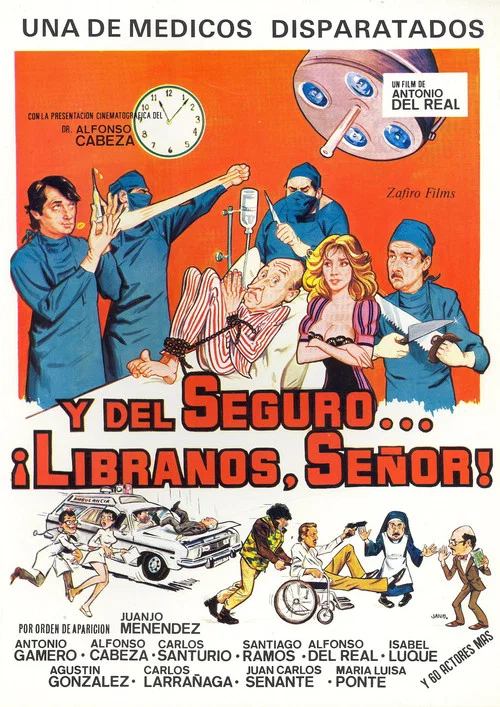 Movie poster for Y del seguro… líbranos, Señor! (1983)