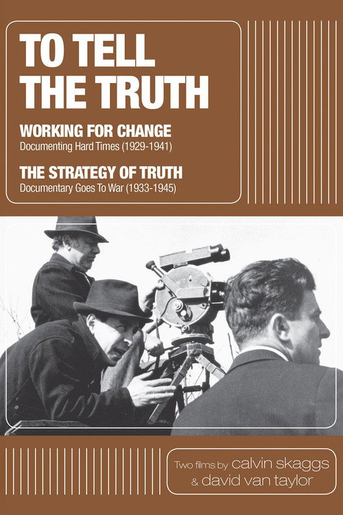 Movie poster for To Tell the Truth: A History of Documentary Film (1928-1946) (2012)