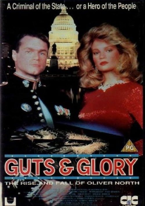 Movie poster for Guts and Glory: The Rise and Fall of Oliver North (1989)