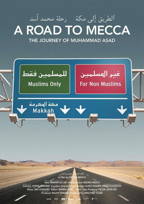 Movie poster for A Road to Mecca - The Journey of Muhammad Asad (2008)