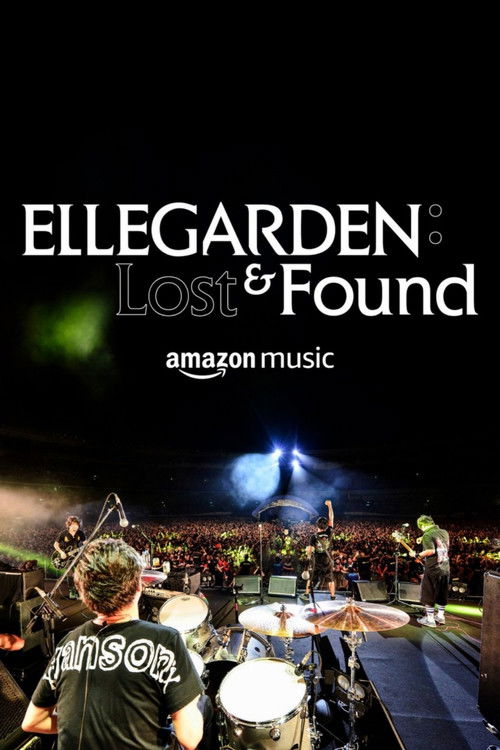 Movie poster for ELLEGARDEN: Lost & Found (2022)