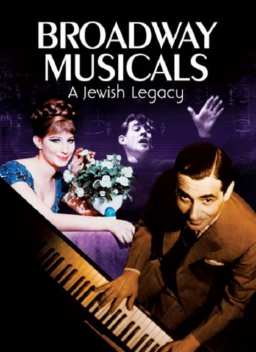 Movie poster for Broadway Musicals: A Jewish Legacy (2013)