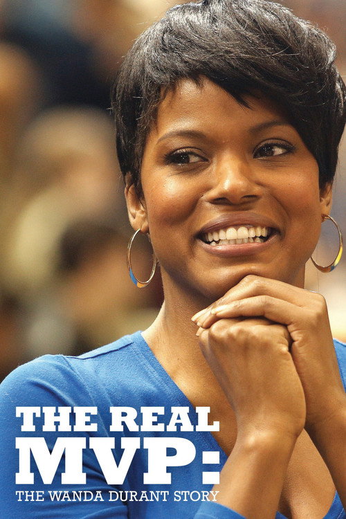 Movie poster for The Real MVP: The Wanda Durant Story (2016)