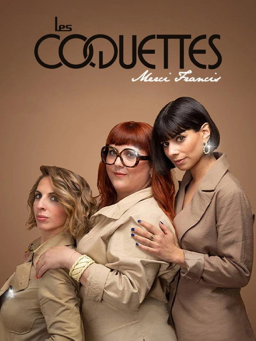 Movie poster for Les Coquettes - Merci Francis (2020)