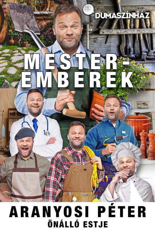 Movie poster for Mesteremberek - Aranyosi Péter önálló estje (2022)