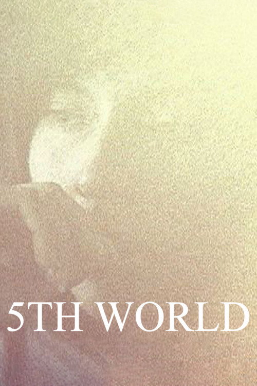 Movie poster for 5th World (2005)