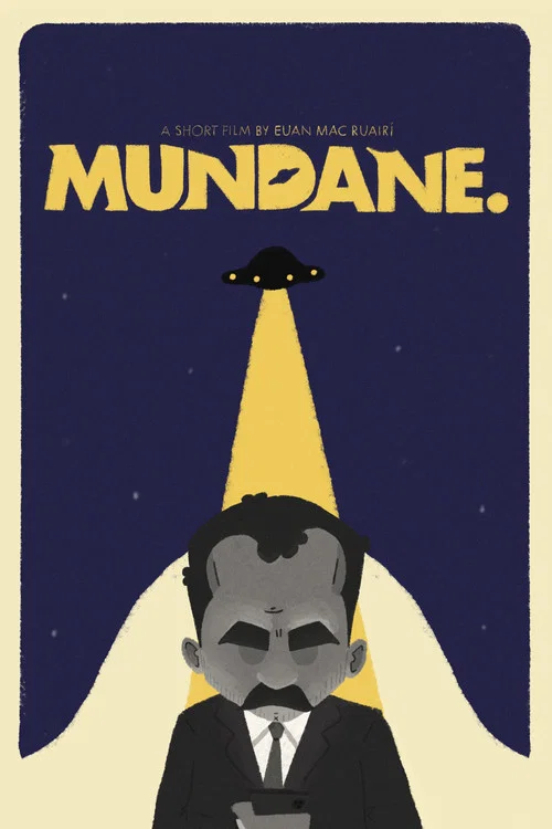 Movie poster for Mundane.