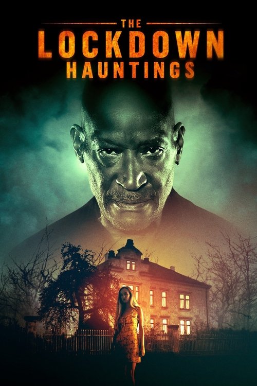 Movie poster for The Lockdown Hauntings (2022)