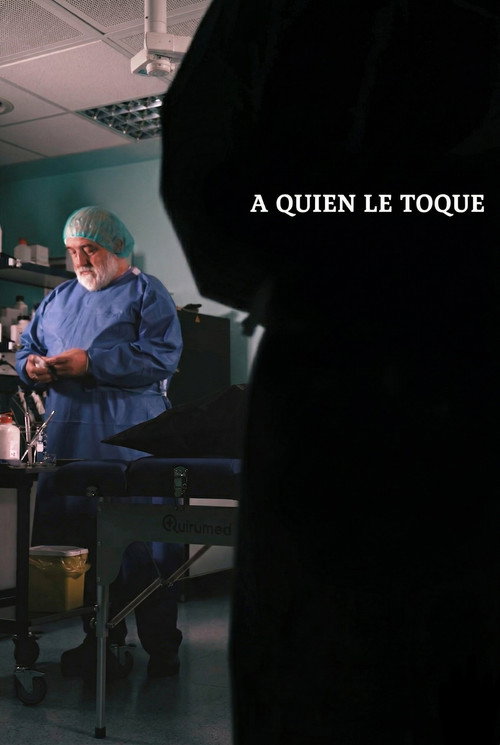 Movie poster for A quien le toque (2025)