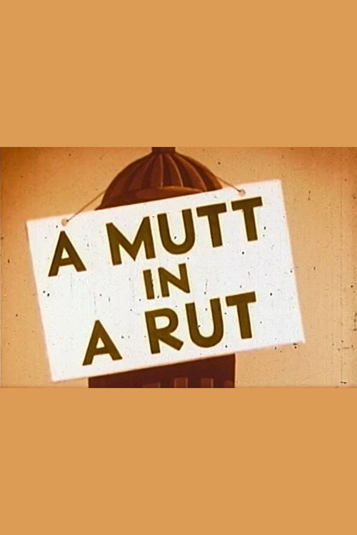 Movie poster for A Mutt in a Rut (1949)